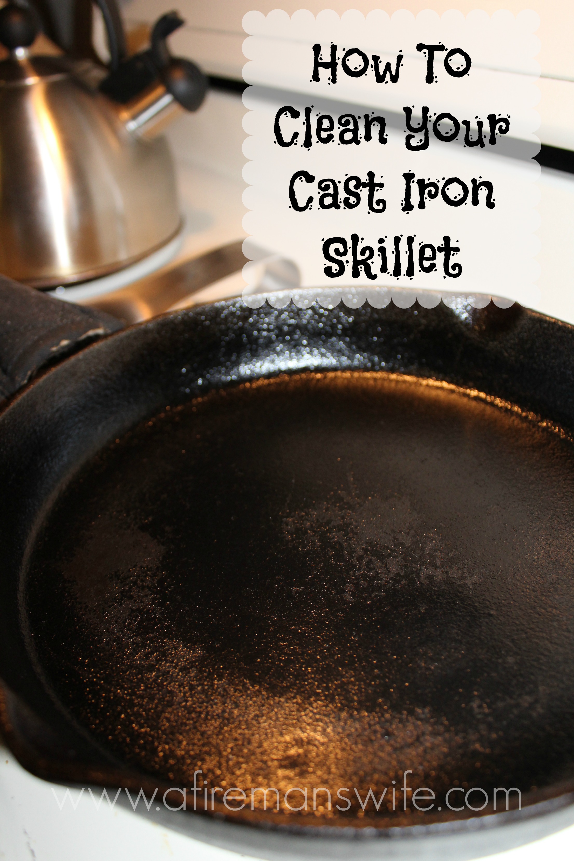 https://afiremanswife.com/wp-content/uploads/2017/02/How-to-clean-your-cast-iron-skillet.jpg